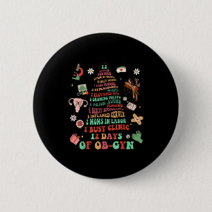 12 Days Of Ob-gyn Christmas Tree Labor & Deliv 6 Cm Round Badge