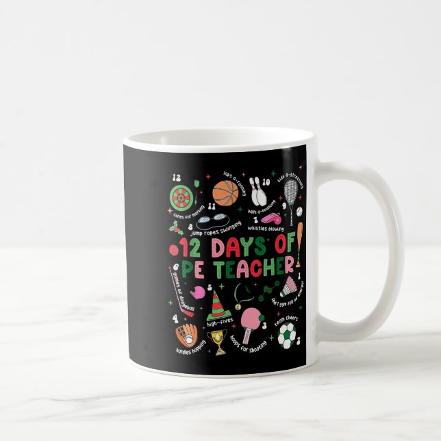 12 Days Of Pe Teacher Physical Education Gym Coach Coffee Mug (Right)