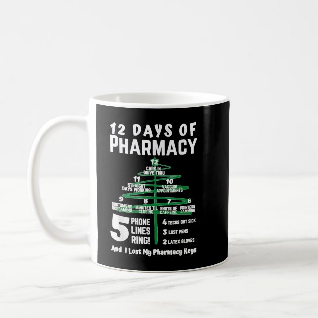 12 days of pharmacy chrismas pharmacy pharmacy chr coffee mug (Left)