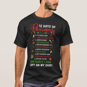 12 Days of Pharmacy Funny Christmas Pharmacist Tec T-Shirt