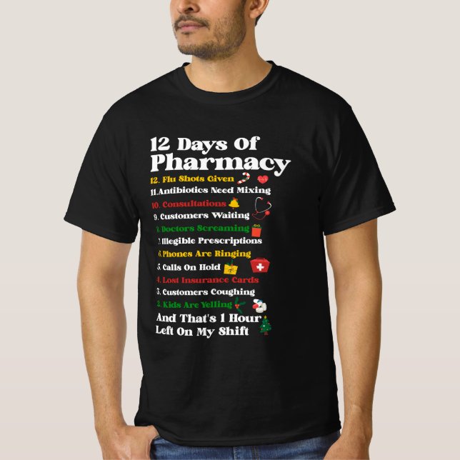12 Days of Pharmacy Funny Christmas Pharmacist Tec T-Shirt (Front)