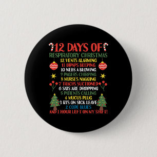 12 Days Of Respiratory Therapist Christmas Funny R 6 Cm Round Badge