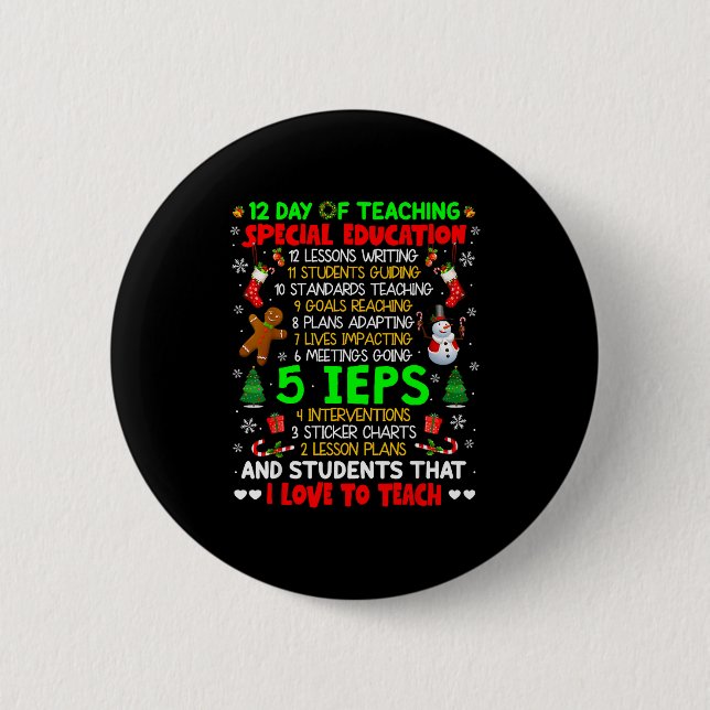 12 Days Of Teaching Special Education Ieps Sped Te 6 Cm Round Badge (Front)