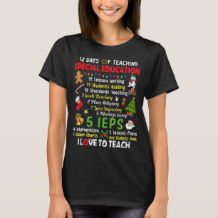 12 Days Of Teaching Special Education Teacher Elf  T-Shirt