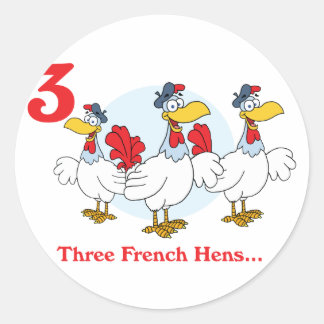 12 days three french hens classic round sticker