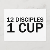 12 DISCIPLES, 1 CUP Funny Last Supper T-Shirt