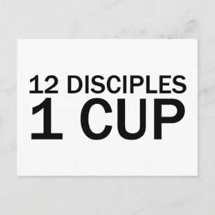 12 DISCIPLES, 1 CUP Funny Last Supper T-Shirt Postcard