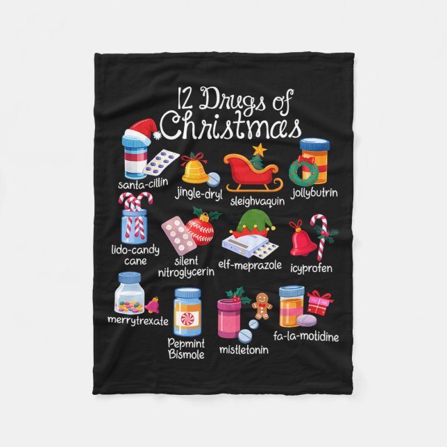 12 Drugs Of Christmas Pharmacist Technician Pharma Fleece Blanket (Front)