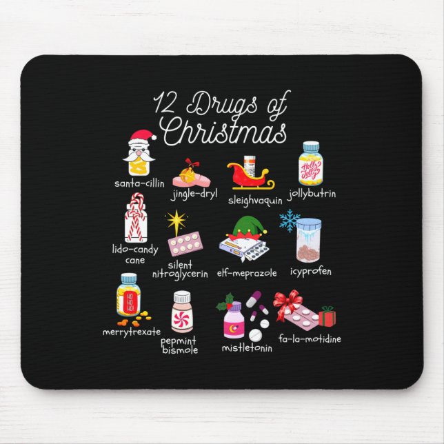 12 Drugs Of Christmas Pharmacist Technician Pharma Mouse Pad (Front)