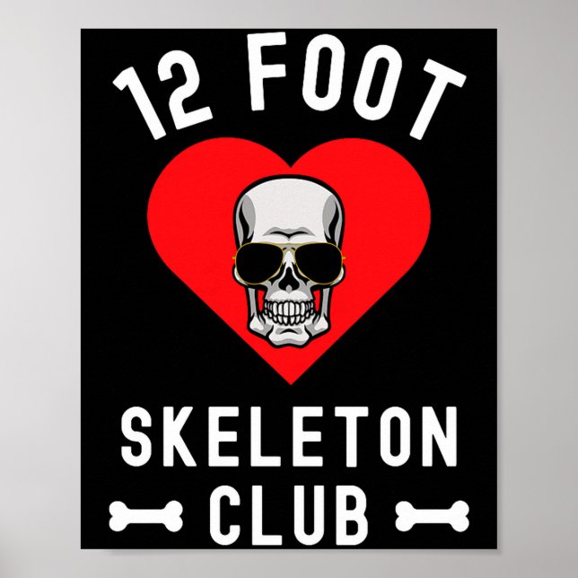 12 Foot Skeleton Club Giant Skelly Gles Valentine' Poster (Front)
