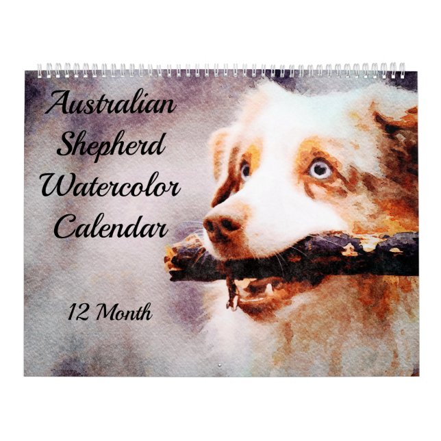 12 Month Australian Shepherd Cattle Dog Watercolor Calendar (Cover)