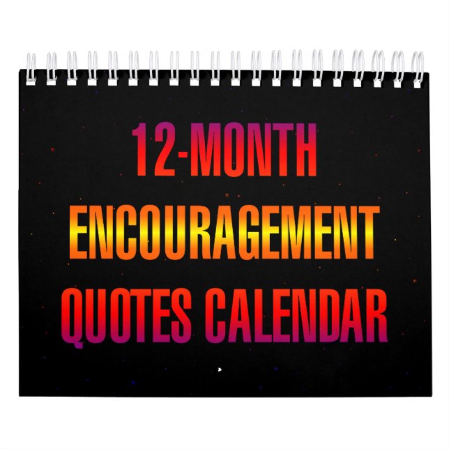 12-Month Encouragement Quotes Calendar (Cover)