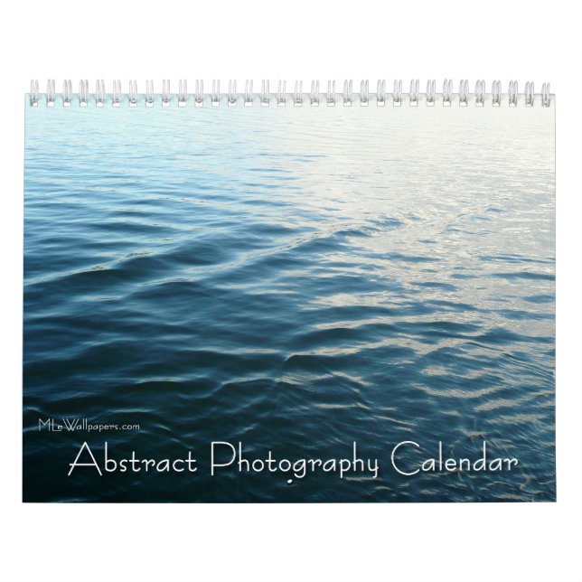 12 Months of Abstract Photography, 1st Edition Calendar (Cover)