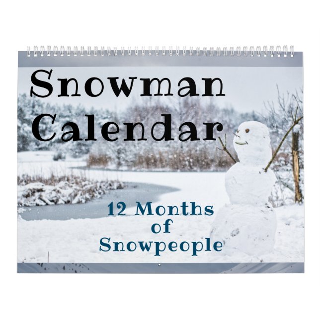 12 Months of Snowmen Snowpeople Snowman Collection Calendar (Cover)