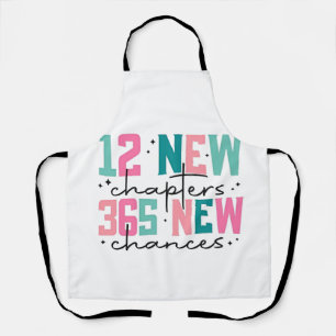 12 New Chapters, 365 New Chances 100 Days Apron