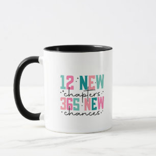 12 New Chapters, 365 New Chances 100 Days Mug
