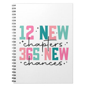 12 New Chapters, 365 New Chances 100 Days Notebook
