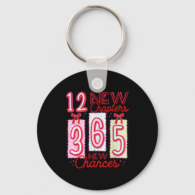 12 New Chapters 365 New Chances 2026 Happy New Yea Key Ring (Front)