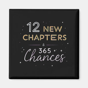 12 New Chapters 365 New Chances Happy New Year 202 Magnet