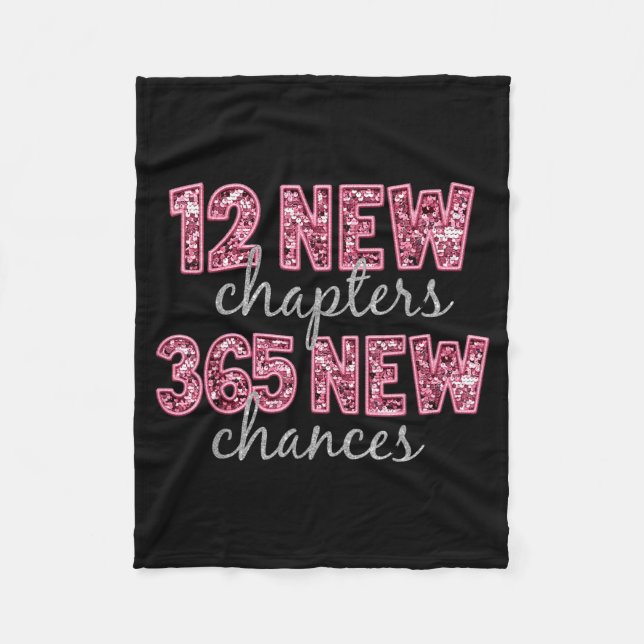 12 New Chapters 365 New Chances Happy New Year Par Fleece Blanket (Front)