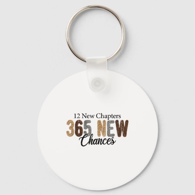 12 New Chapters 365 New Chances  Key Ring (Front)