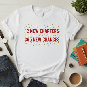 💫 12 New Chapters 365 New Chances T-Shirt Tri-Blend Shirt