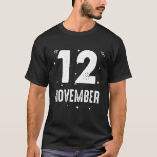 12 November Anniversary Party Special Occasions fo T-Shirt