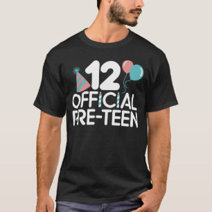 12 Official Pre-Teen 12th Birthday Kids Presents 1 T-Shirt