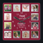 12 Photo Collage Time With Family Quote Burgundy Square Wall Clock<br><div class="desc">Custom photo clock with the inspiring family quote "Time spent with family is worth every second”. Personalise with 12 of your favourite family photos.</div>