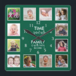 12 Photo Collage Time With Family Quote Green Square Wall Clock<br><div class="desc">Custom photo clock with the inspiring family quote "Time spent with family is worth every second”. Personalize with 12 of your favorite family photos.</div>