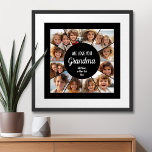 12 Photo Funky Photo Collage - We Love You Grandma Poster<br><div class="desc">Use 12 square photos and make a unique and trendy photo collage with a place for greeting to grandma or grandpa. If you need to move anything around,  click on the customise button to make changes.</div>