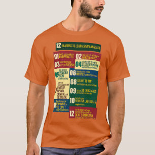12 reasons to learn Sign Language T-Shirt