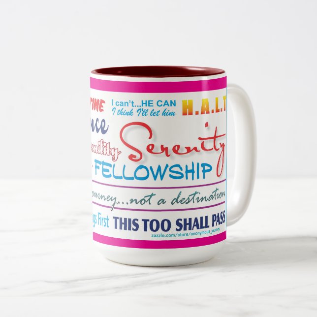 12 step recovery slogans mug 25z-pink (Front Right)