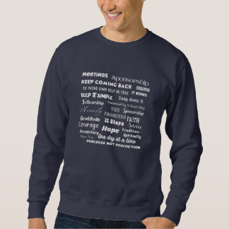 12 Step Recovery Words & Slogans Sweatshirt
