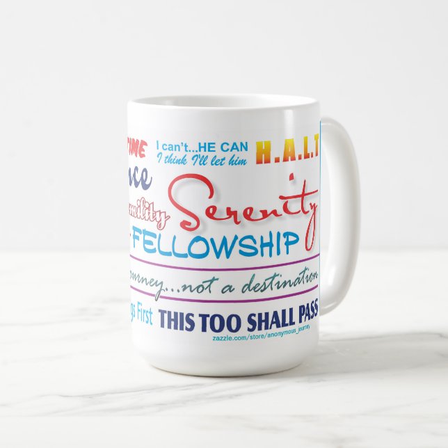 12 step sobriety slogans mug 25z3 (Front Right)