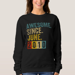 12 Year Old Awesome Since June 2010 12th Birthday Sweatshirt