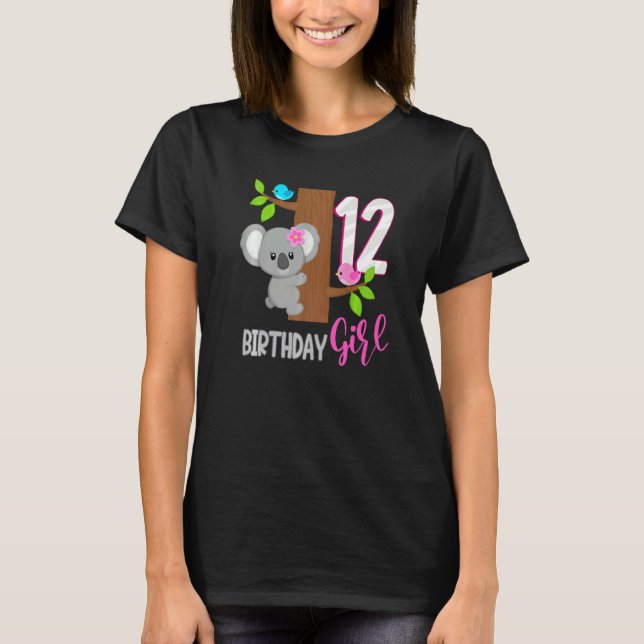 12 Year Old Koala Birthday Koalafied Girl 12th Bir T-Shirt (Front)