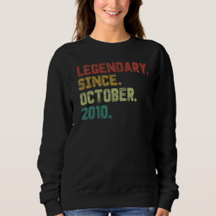 12 Year Old  Legend Since October 2010 12th Birthd Sweatshirt