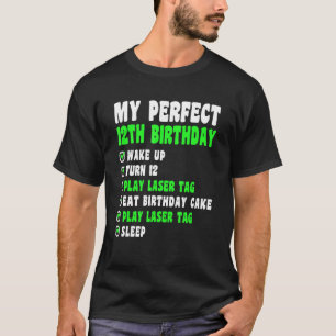 12 Year Old My Perfect 12th Birthday Laser Tag 12t T-Shirt