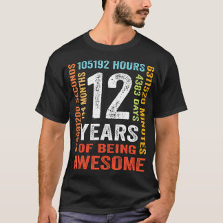 12 Years 144 Months Of Being Awesome 12Th Birthday T-Shirt