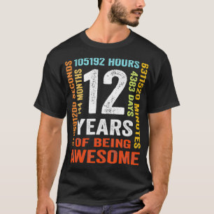 12 Years 144 Months Of Being Awesome 12th Birthday T-Shirt