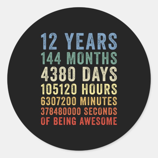 12 Years Of Being Awesome Cool Birthday Classic Round Sticker (Front)