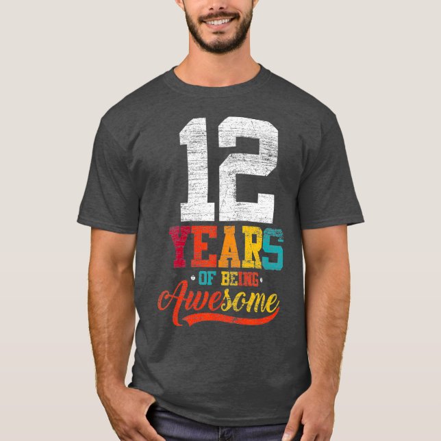 12 Years Of Being Awesome Gifts 12 Years Old T-Shirt (Front)