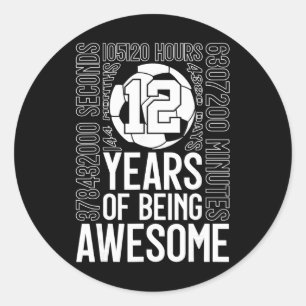 12 Years Of Being Awesome Soccer 12th Birthday _2  Classic Round Sticker