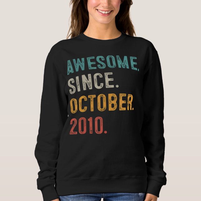 12 Years Old  12th Birthday Awesome Since October  Sweatshirt (Front)