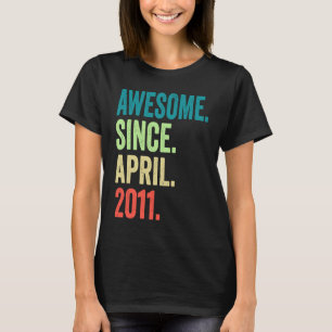 12 Years Old Awesome Since April 2011 12th Birthda T-Shirt