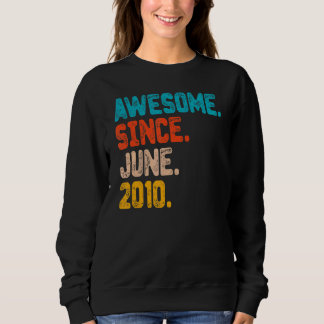 12 Years Old Awesome Since June 2010 12th Birthday Sweatshirt