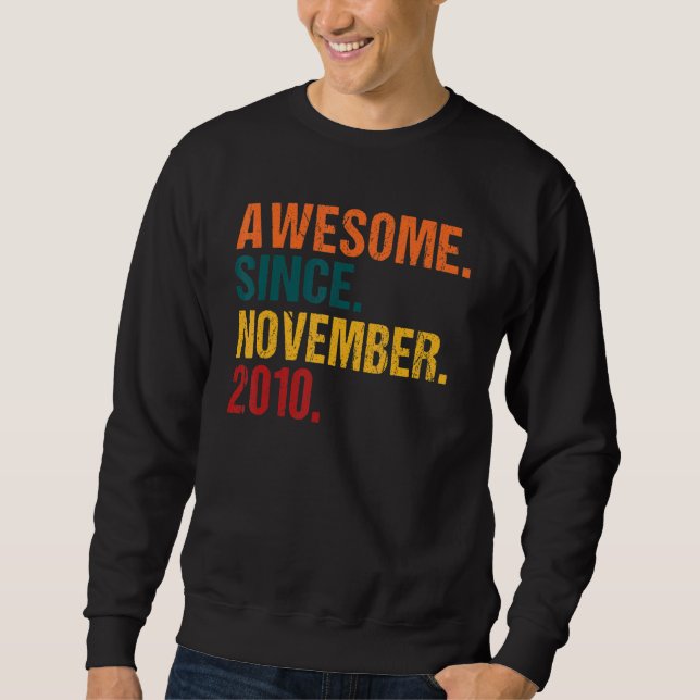 12 Years Old  Awesome Since November 2010 12th Bir Sweatshirt (Front)