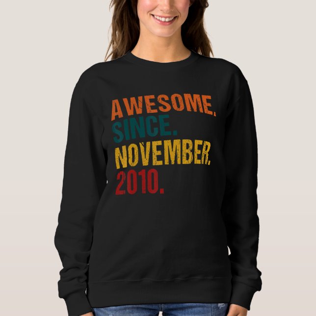 12 Years Old  Awesome Since November 2010 12th Bir Sweatshirt (Front)