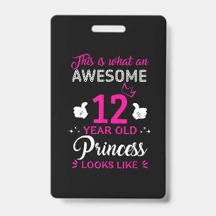 12 Years Old Birthday gift for princess girl ID Badge